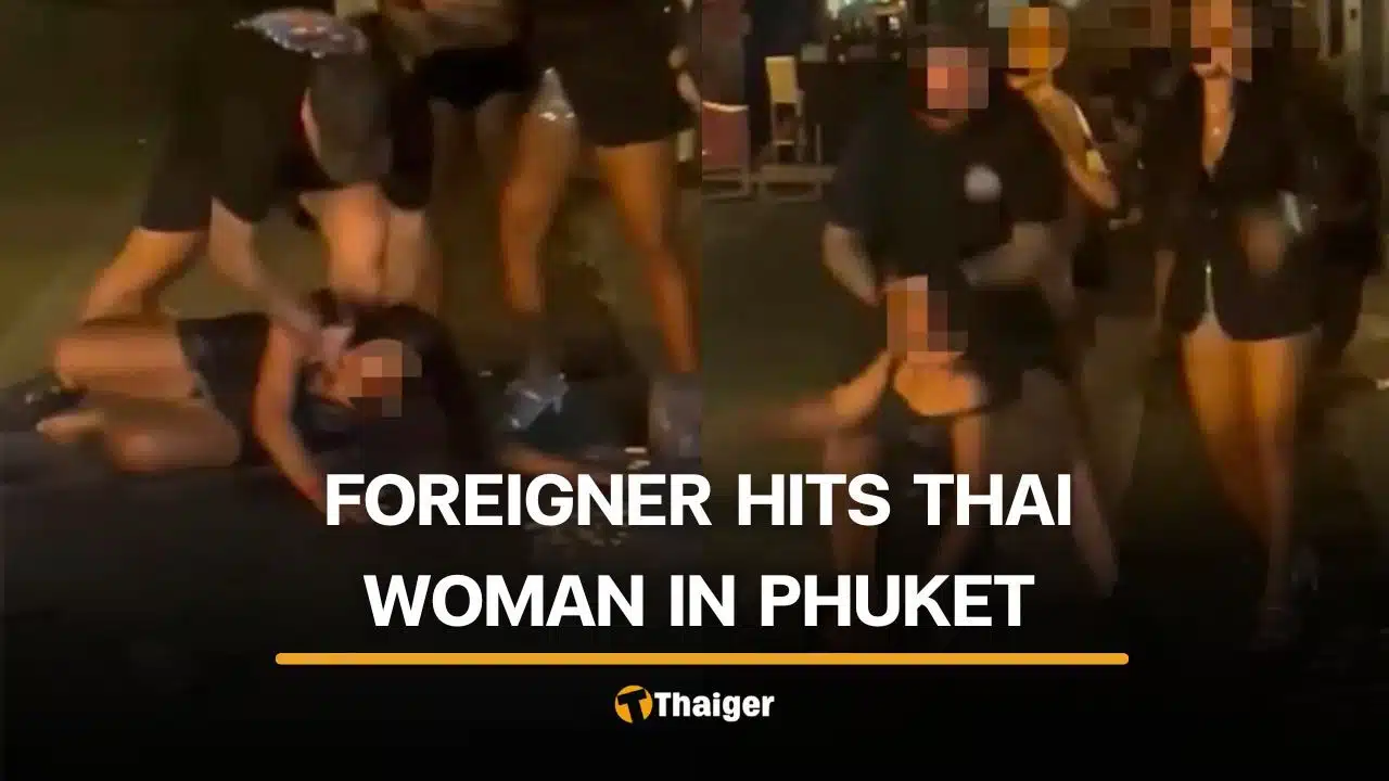 Foreigner sought in attack on Thai woman in Phuket