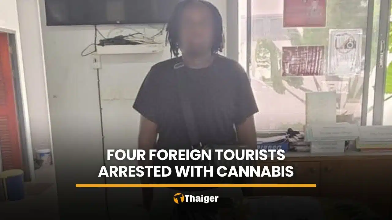 Four foreign tourists were arrested with marijuana in Phuket.